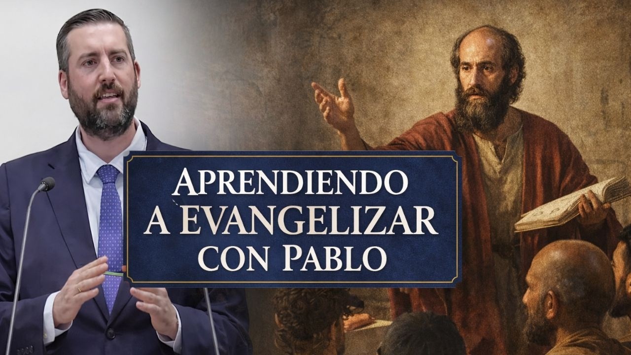 Aprendiendo a Evangelizar con Pablo - Juan Manuel Vaz