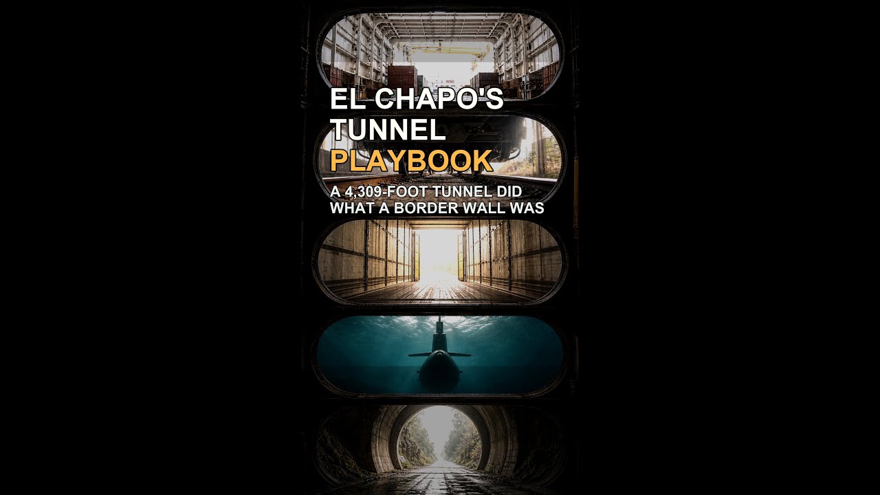 El Chapo's Tunnel Playbook Beat the Border Wall
