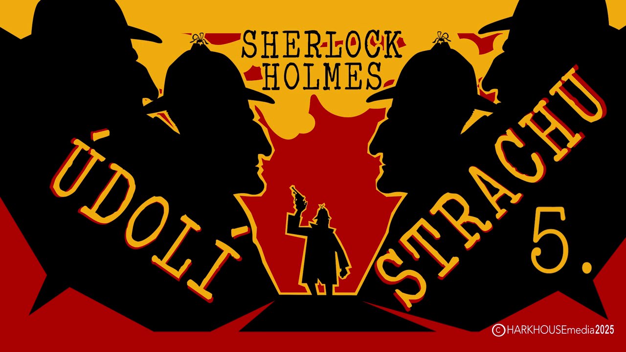 Sherlock Holmes - ÚDOLÍ STRACHU- A. C. Doyle [četba na pokračování] Díl 5.