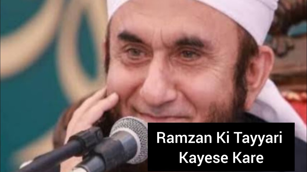 Ramzan Ki Tayyari Kayese Kare |Tariq Jameel Sahab Letest Bayan 