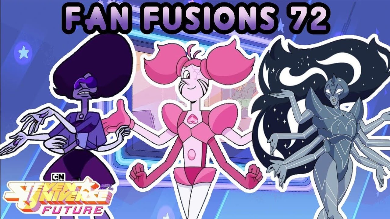 Fan fusions 72  -STEVEN UNIVERSE FUTURE-
