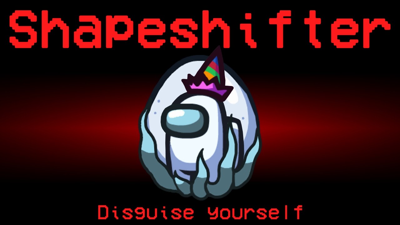 Among Us but the Shapeshifter is Birthday
