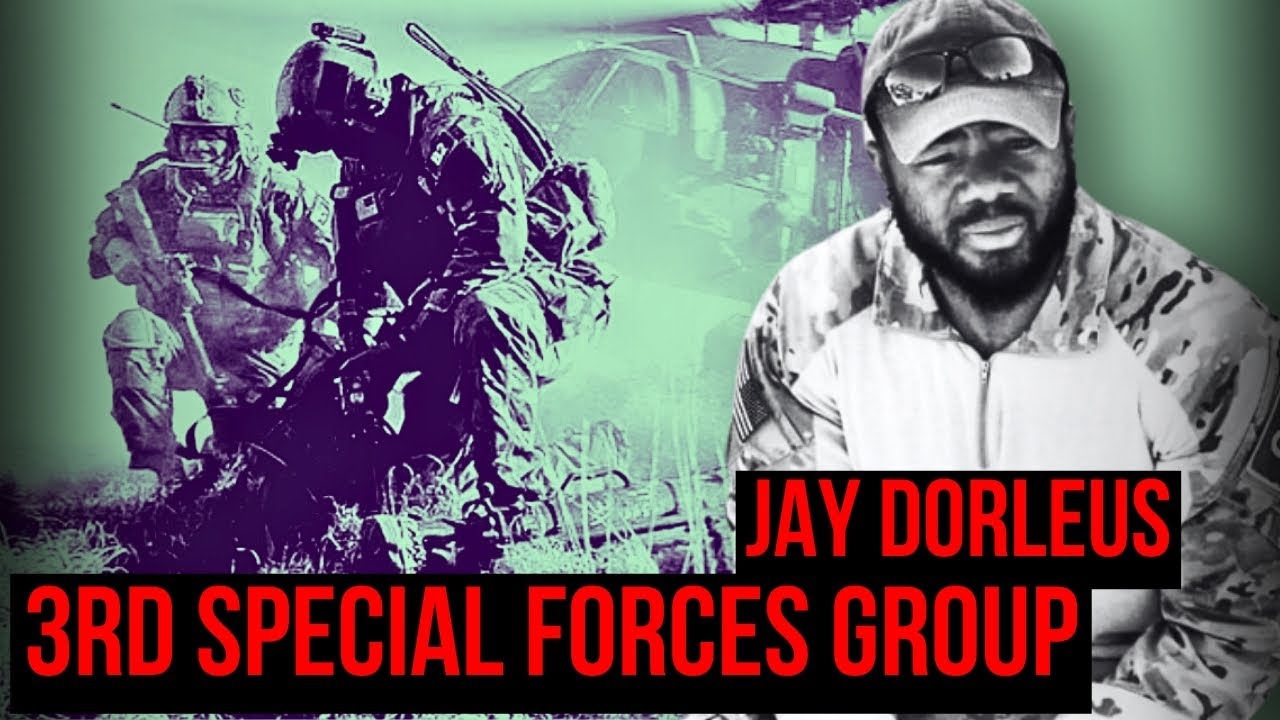 Special Forces 1st Sergeant for 3rd SF Group | Jay Dorleus | Ep. 262
