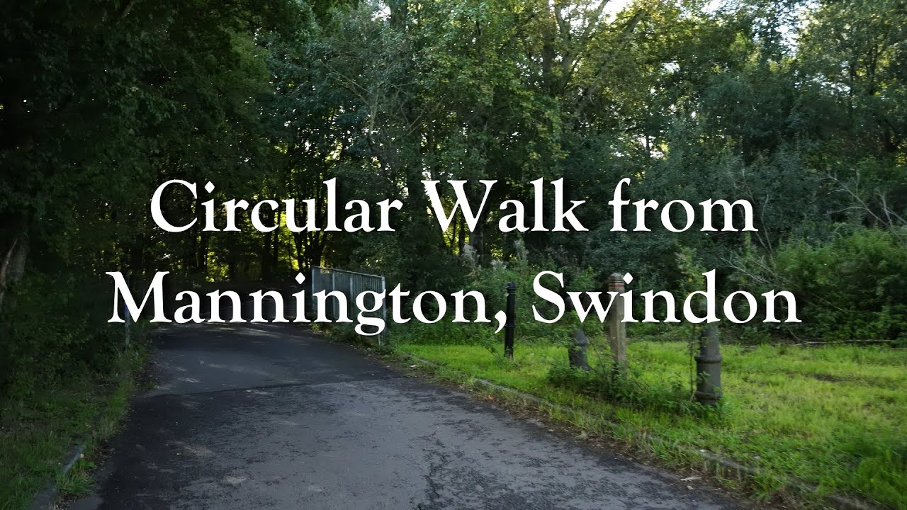 Circular Walk from Mannington, Swindon