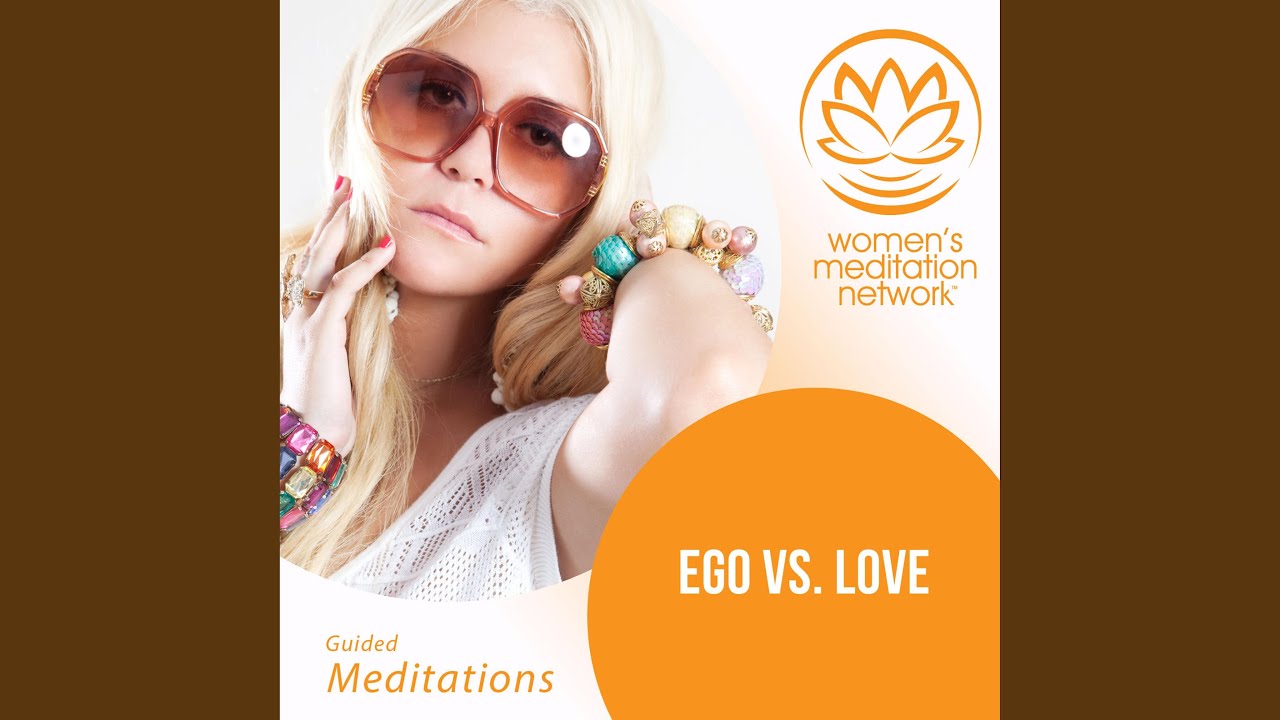 Ego vs. Love