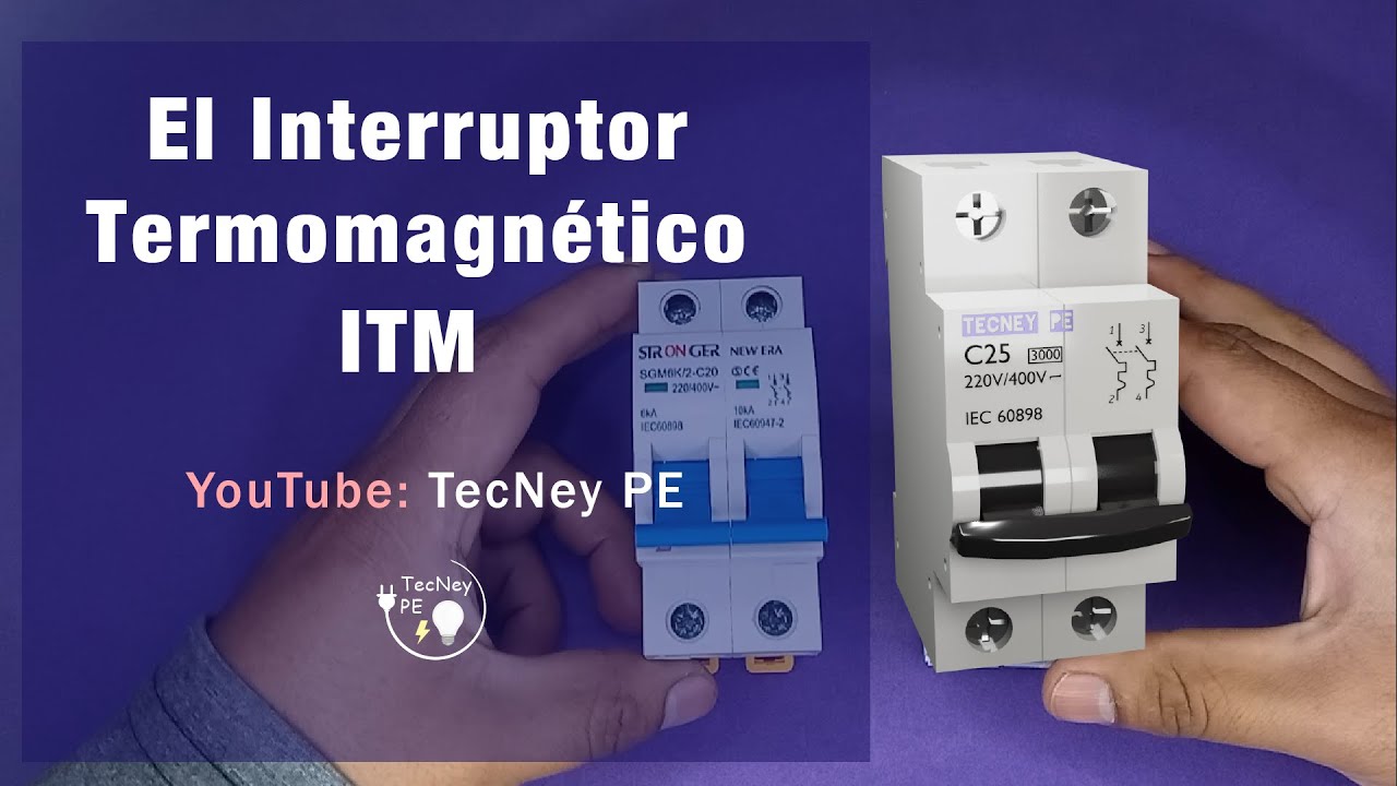 EL INTERRUPTOR TERMOMAGNETICO | LLAVE TERMOMAGNETICA