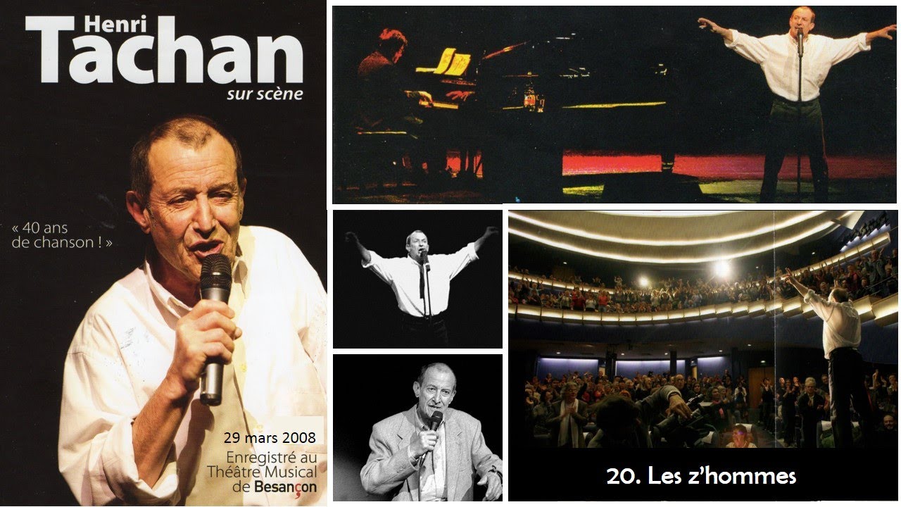 Henri Tachan sur scène  2008 - 20. Les z'hommes