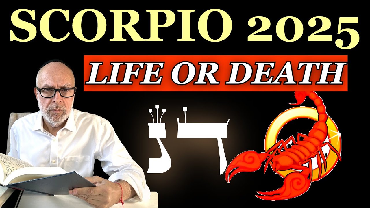 Why Is Scorpio 2025 So Powerful According to The Kabbalah?