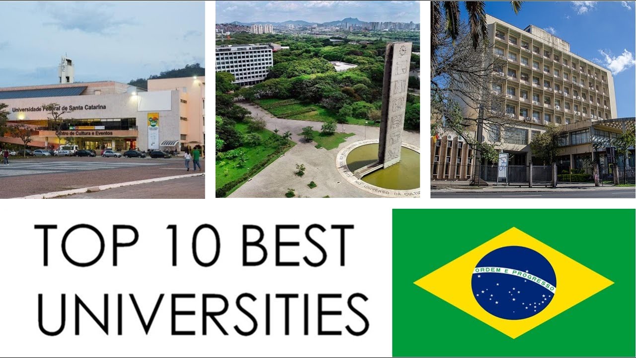 TOP 10 BEST UNIVERSITIES IN BRAZIL / AS 10 MELHORES UNIVERSIDADES DO BRASIL