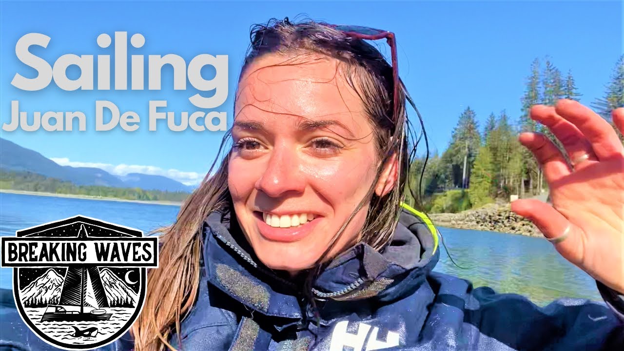 First time Sailing in OPEN OCEAN SWELL  in the Juan de Fuca Strait - Ep. 43 S3