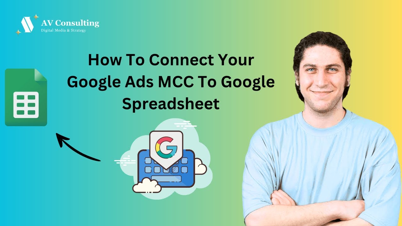 How To Connect Your Google Ads MCC To Google Spreadsheet To Create A Monthly Budget Pacing Sheet
