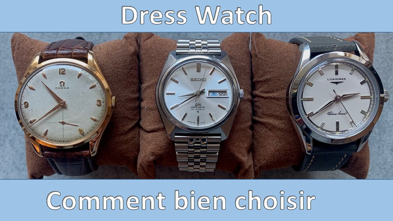 Comment bien choisir une Dress Watch (montre habillée)