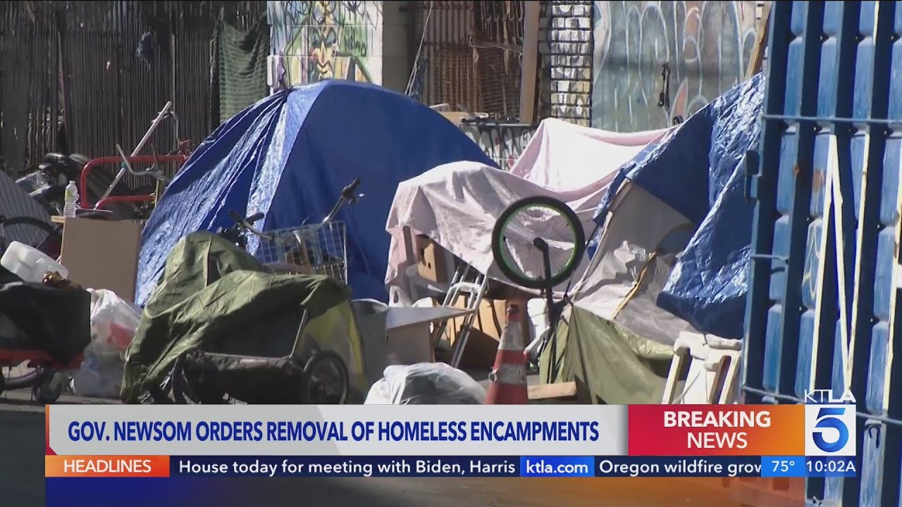 Newsom signs executive order for removal of homeless encampments