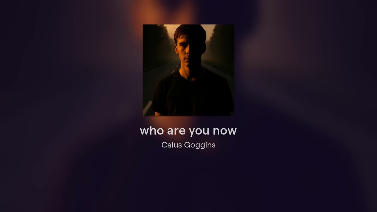 who are you now