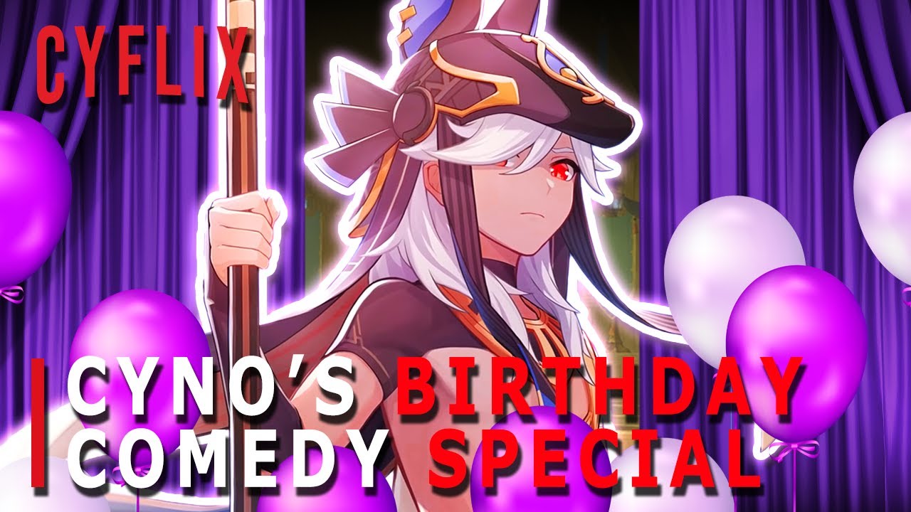 CY YU PRESENTS : CYNO'S BIRTHDAY COMEDY SPECIAL | Genshin Impact