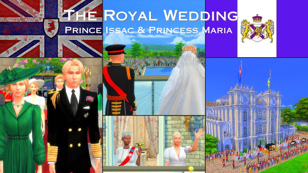 SIMS 4 - THE ROYAL WEDDING