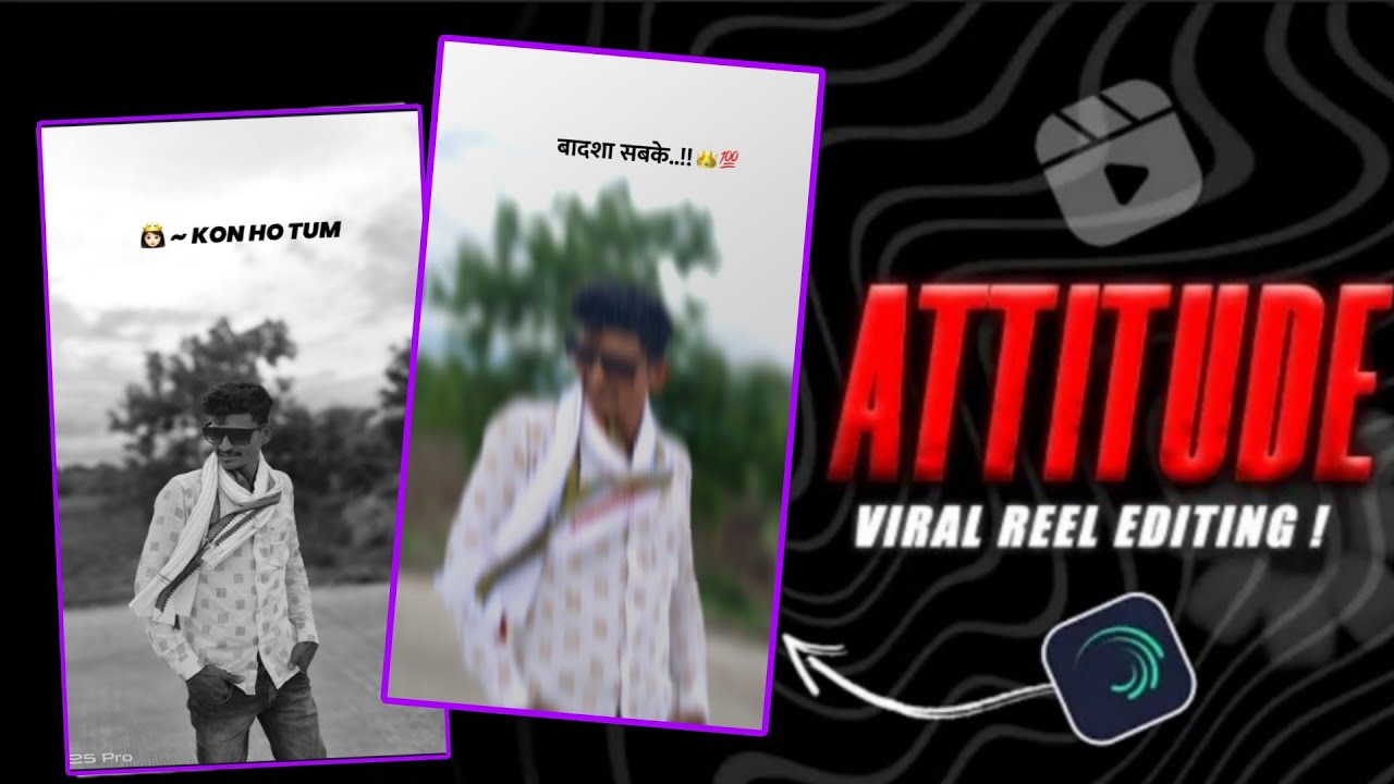 Kon Ho Tum..Viral Attitude Reels Video Editing | Alight Motion Video Editing | #bunty editzz01 