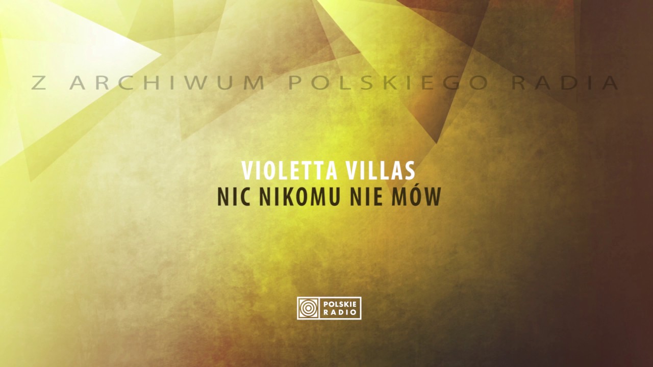 Violetta Villas - Nic Nikomu Nie Mów