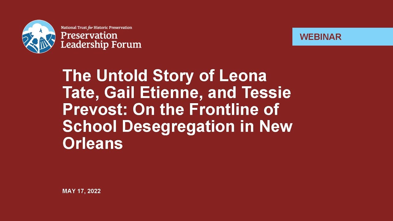 Brown v.  Board: The Untold Story of Leona Tate, Gail Etienne, and Tessie Prevost (Forum Webinar)