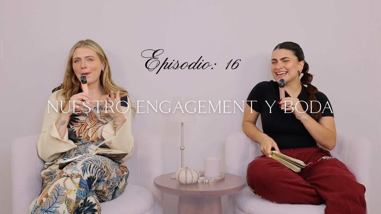 Ep. 16 – TODO sobre nuestras bodas (y cómo NO salieron como esperábamos)