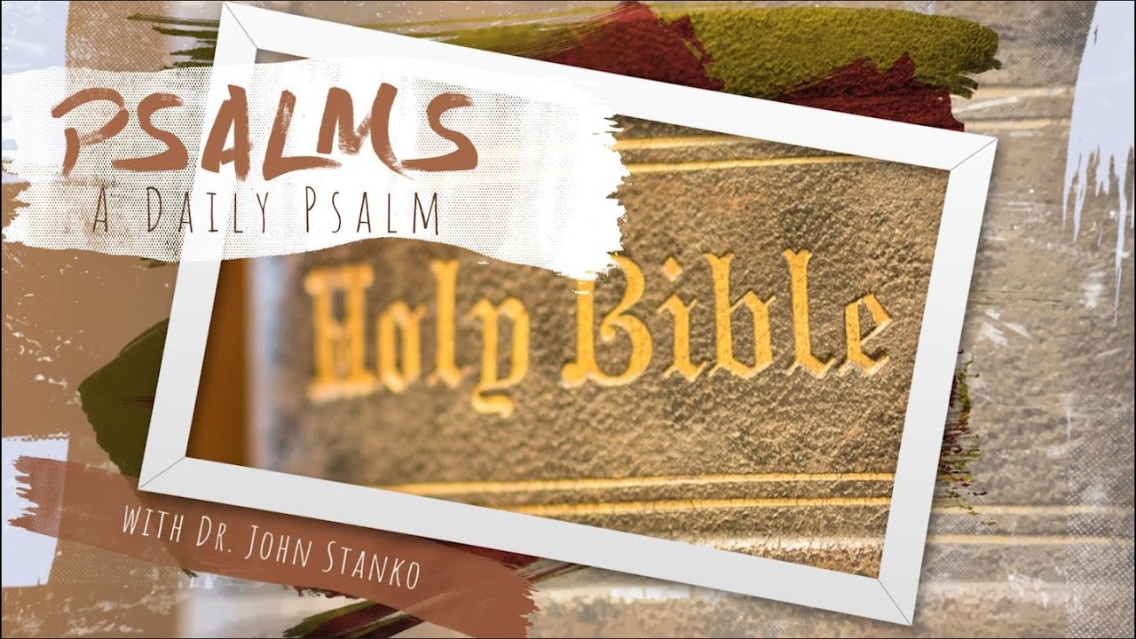 Your Daily Psalm February 6: 'Fickle Feelings'