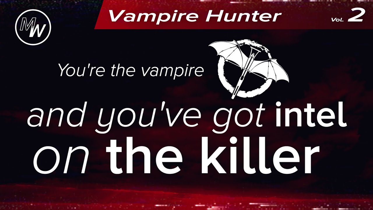 You Track Down the Vampire Hunter - M4A Audio Drama