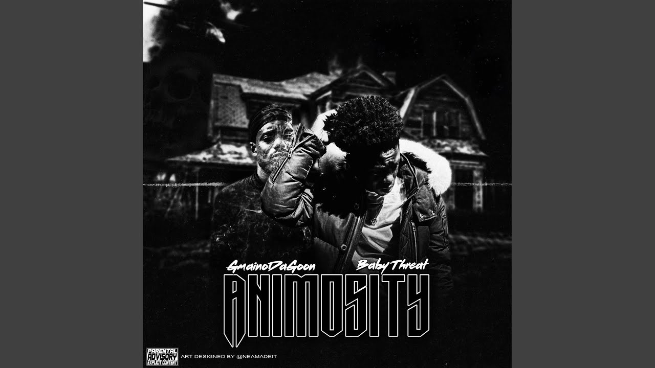 ANIMOSITY (feat. Baby Threat)