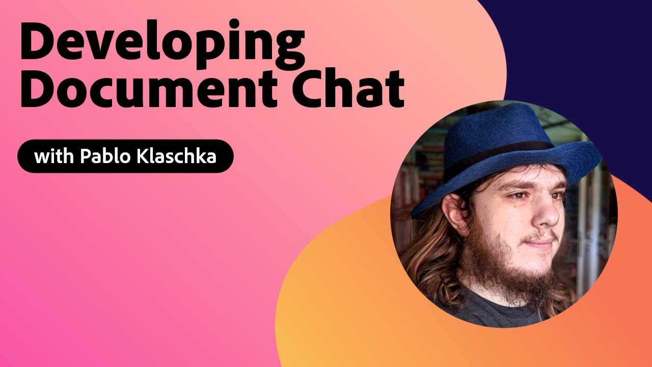 Creative Cloud Developer Conversations | Developing Document Chat (Pilot)