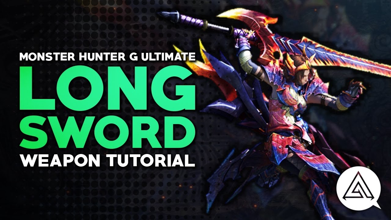 Monster Hunter Generations Ultimate | Учебное пособие по длинному мечу