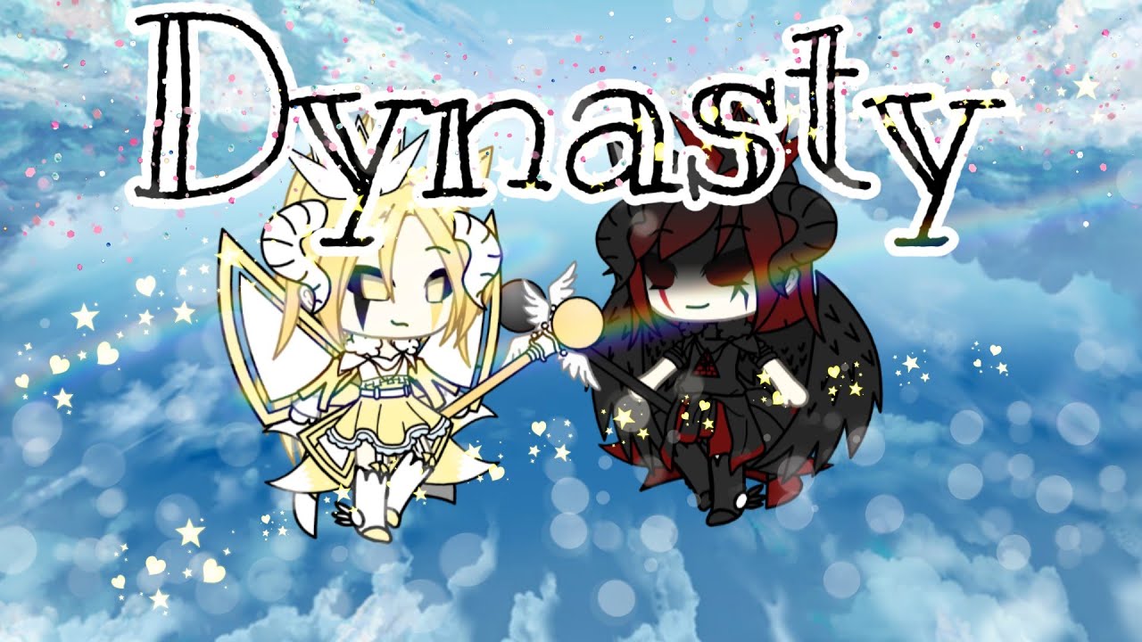 •Dynasty GLMV•|Gacha life|