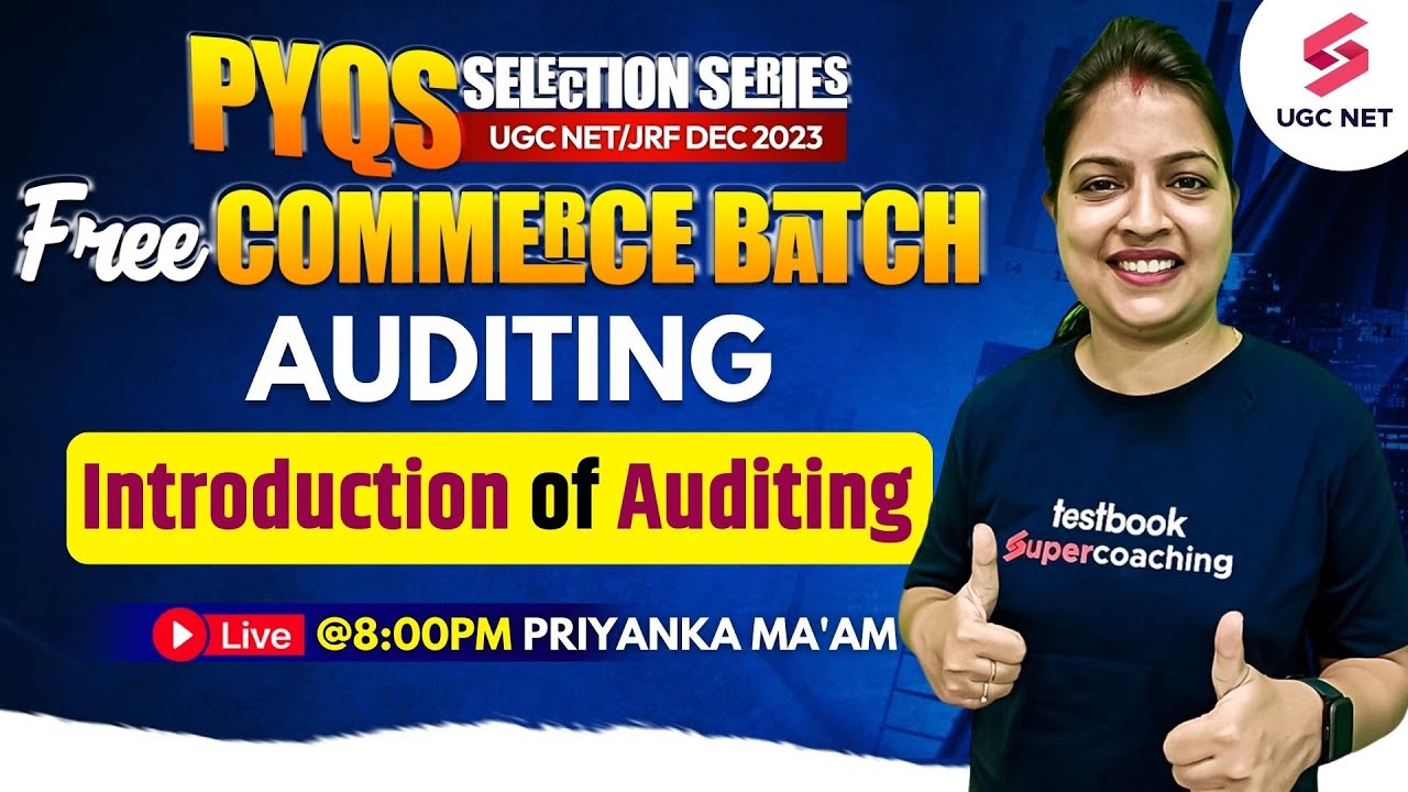 UGC NET Commerce | Auditing UGC NET | Introduction of Auditing UGC NET | Priyanka Ma'am