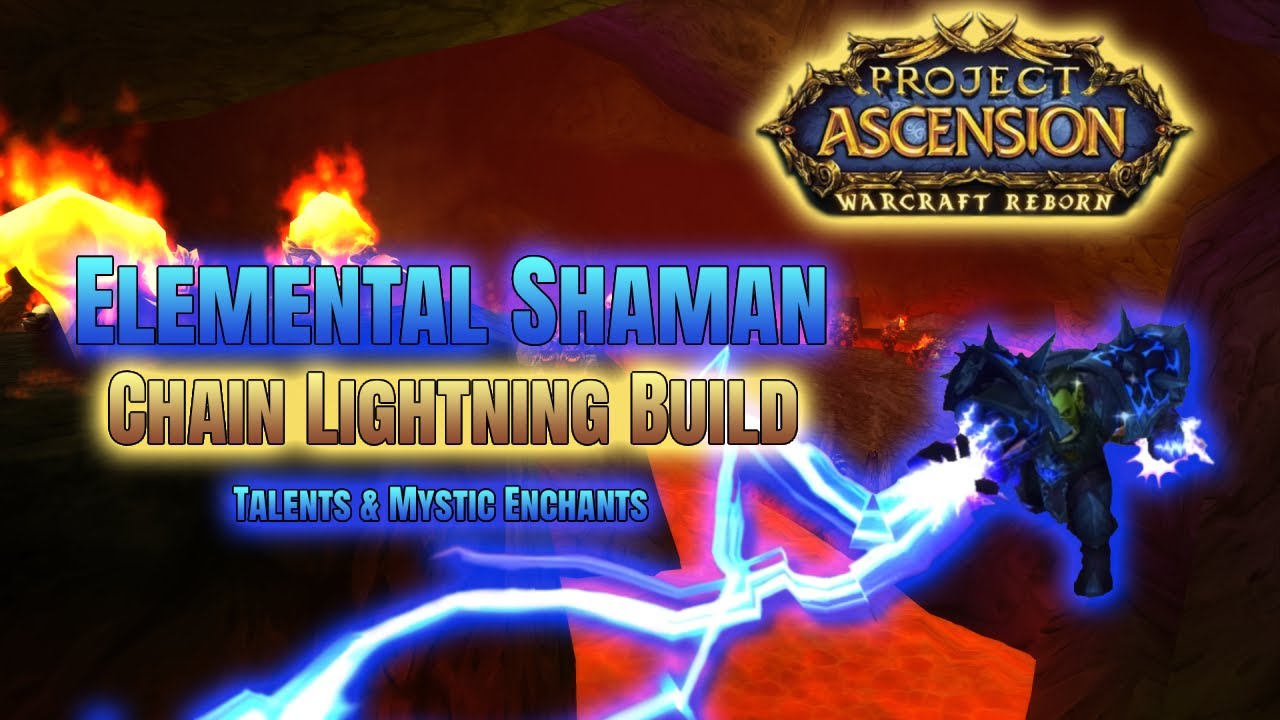 Ascension Bronzebeard Elemental Shaman Chain Lightning Build