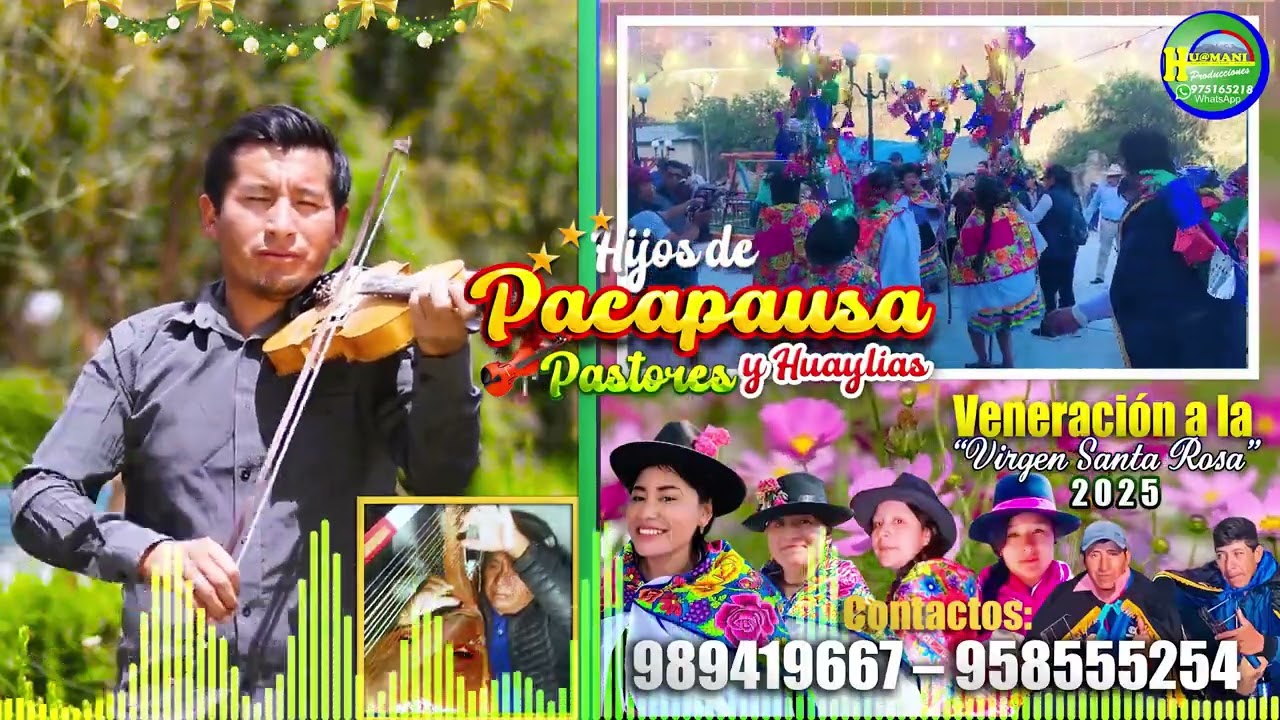 HUAYLIAS Y PASTORES - HIJOS DE PACAPAUSA //  Santos Quispe (989419667 – 958555254) CORACORA 2025