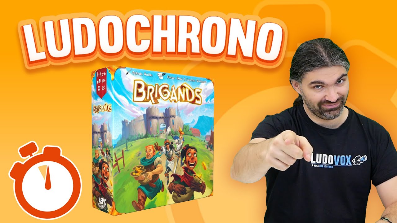 Ludochrono - Brigands