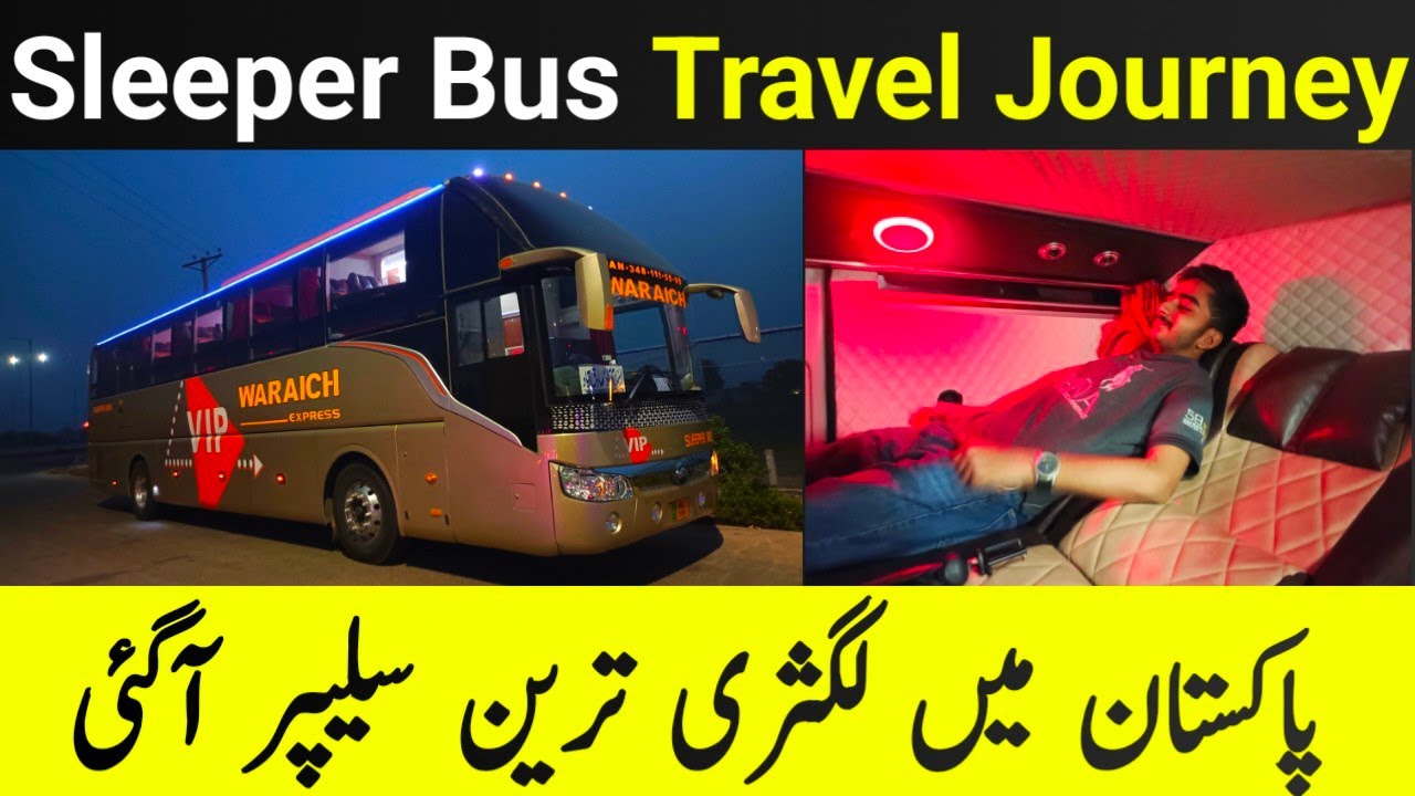 Warraich express New Sleeper Bus Travel Journey Vlog - Islamabad to Sadiqabad