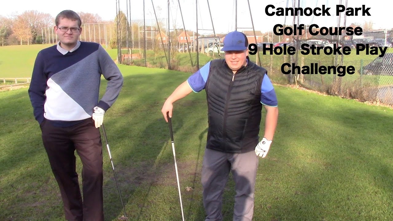 Cannock Park Golf Course , 9 hole stroke play challenge