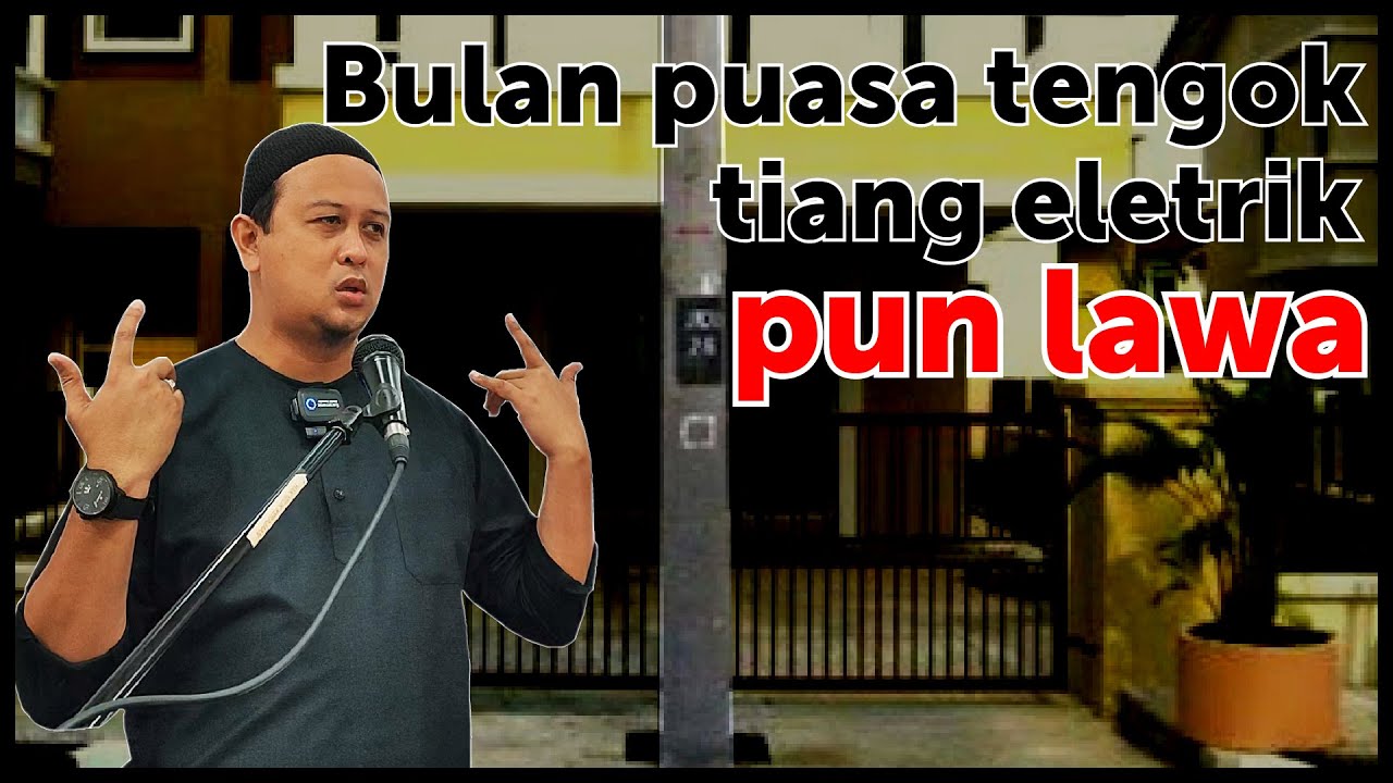 SYAMSUL DEBAT : BULAN PUASA TENGOK TIANG ELEKTRIK PUN LAWA