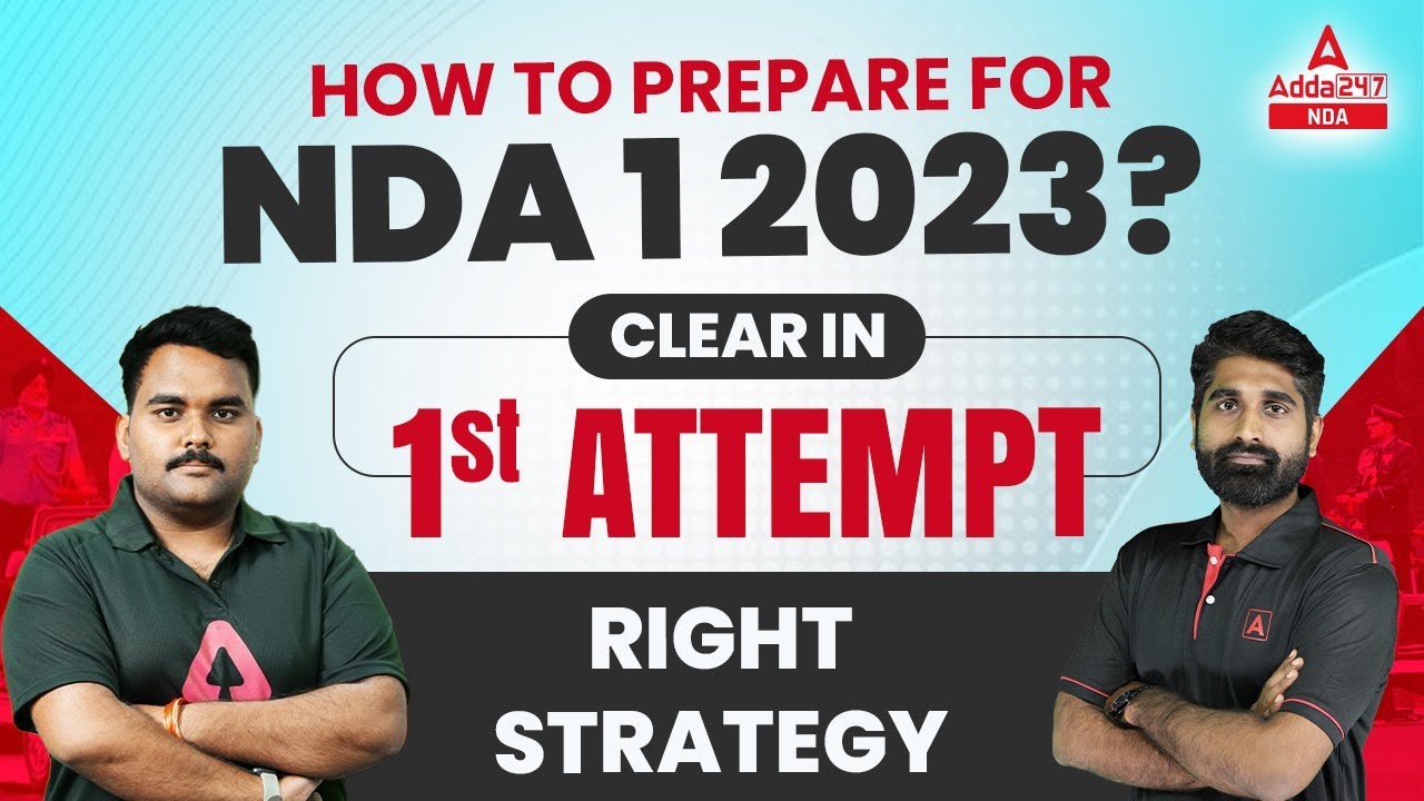 NDA 1 2023 | HOW TO PREPARE FOR NDA 1 2023 | NDA 1 2023 PREPARATION | NDA 1 2023 STRATEGY