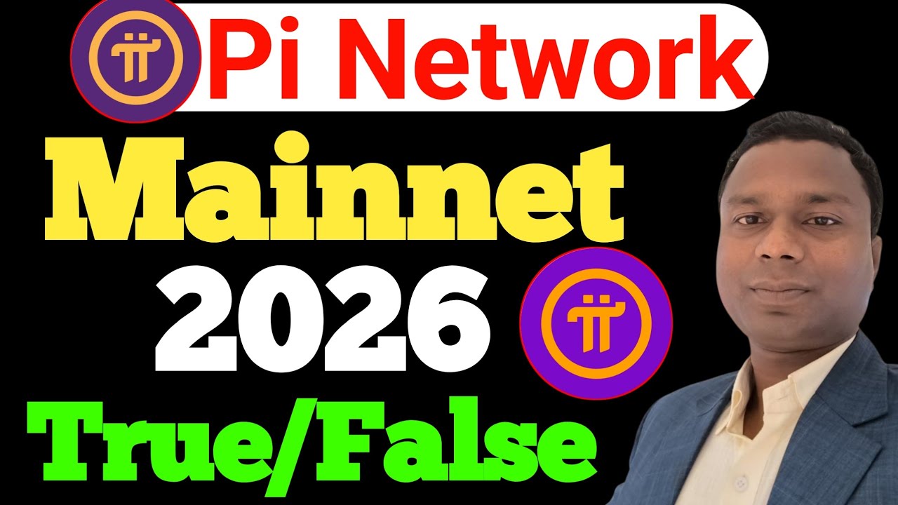 Pi Network Mainnet Launch 2026 True Or False 