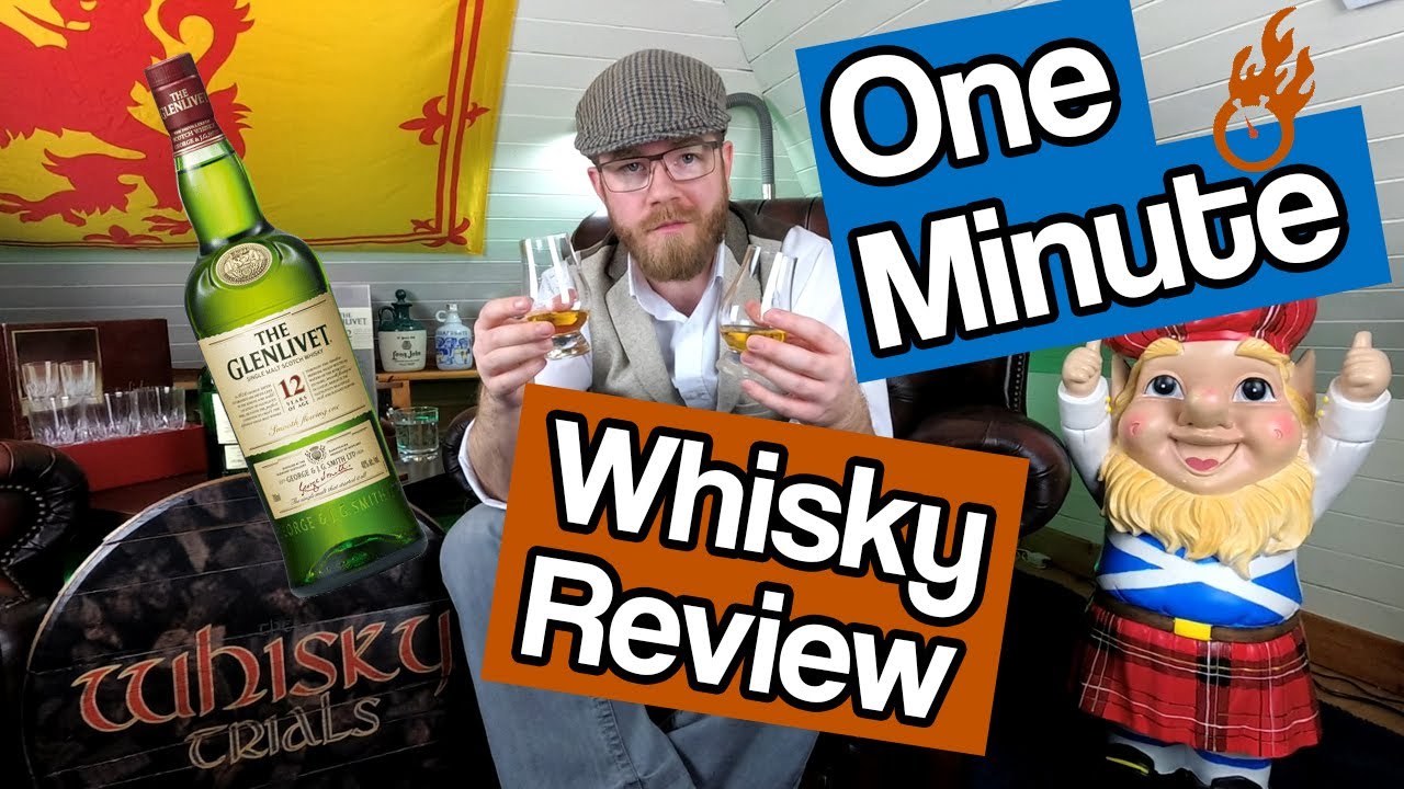One minute whisky review; The Glenlivet 12 year old single malt scotch whisky