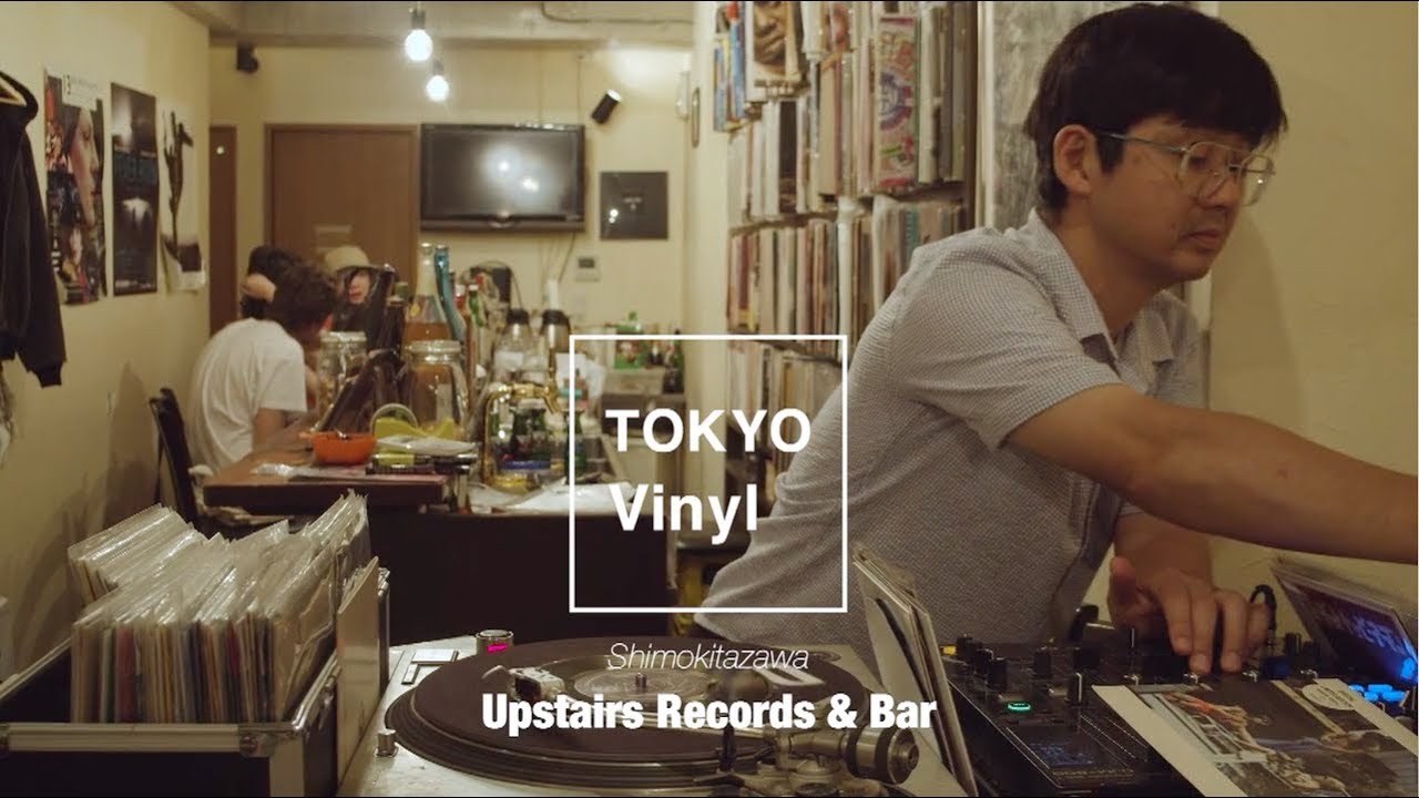 TOKYO VINYL #14　Upstairs Records & Bar