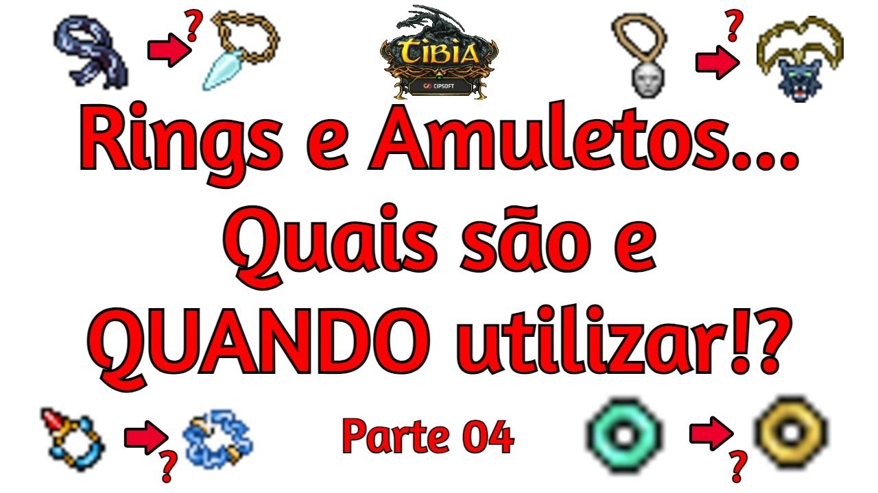 Tibia | Amuletos e Rings... QUAIS são e QUANDO devo usar!? Parte 04