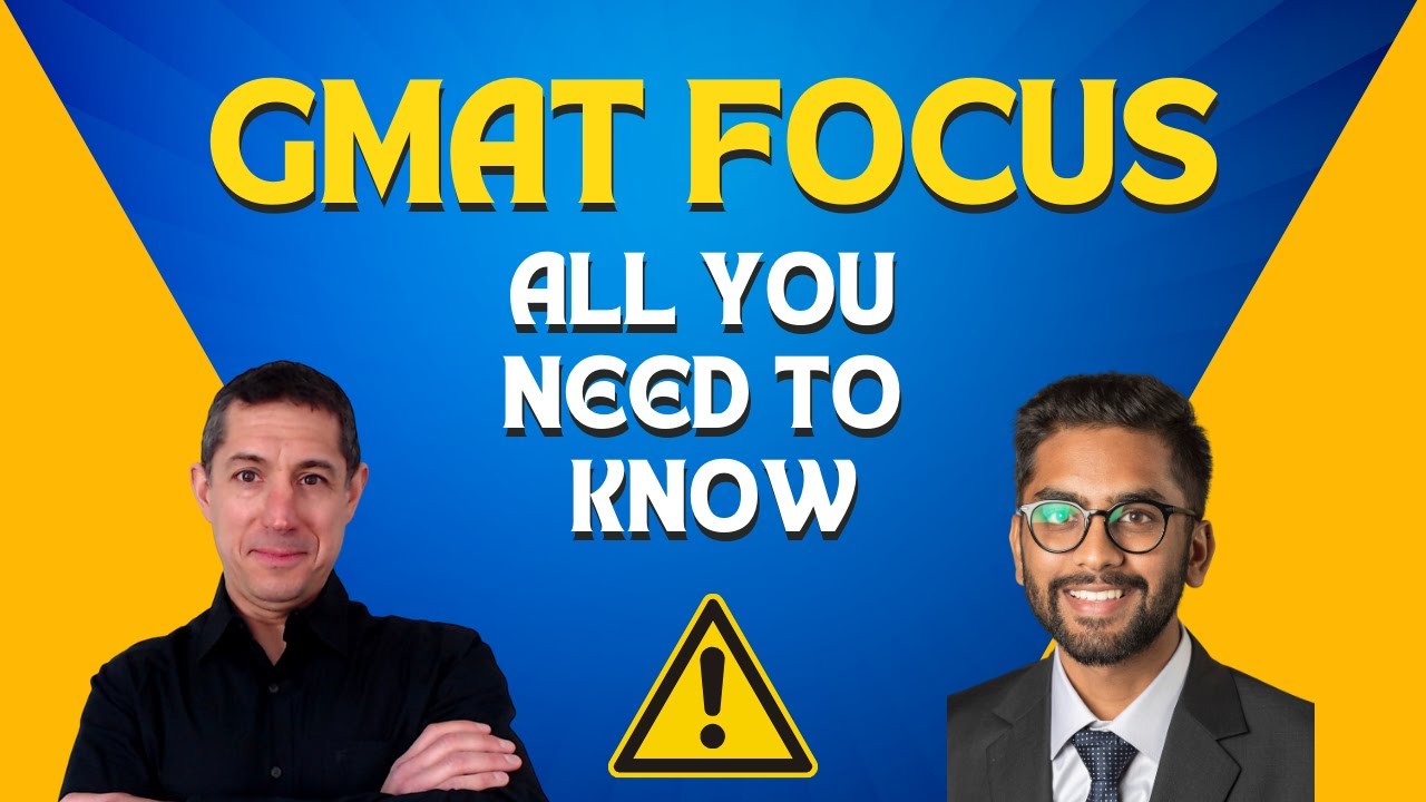 GMAT Focus Edition - All You Need to Know. ft. Shikhar (GMAC Representative)