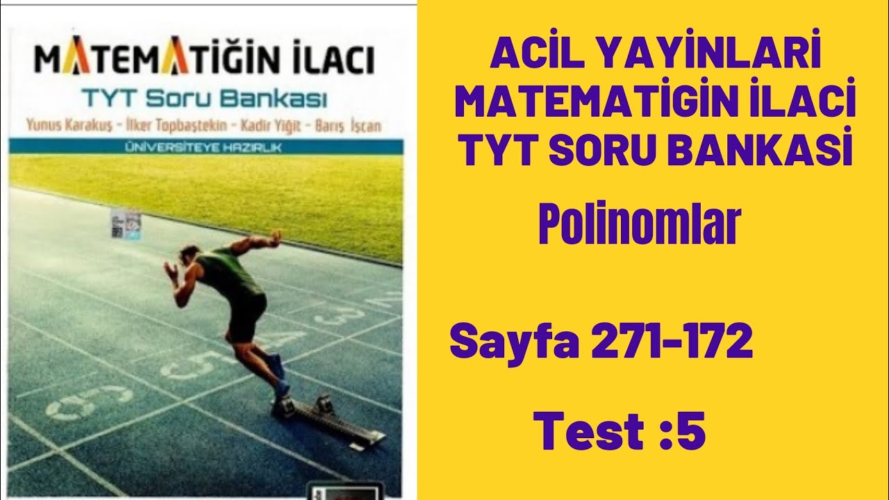 ACİL YAYINLARI MATEMATİGİN İLACİ TYT SORU BANKASİ Polinomlar test:5