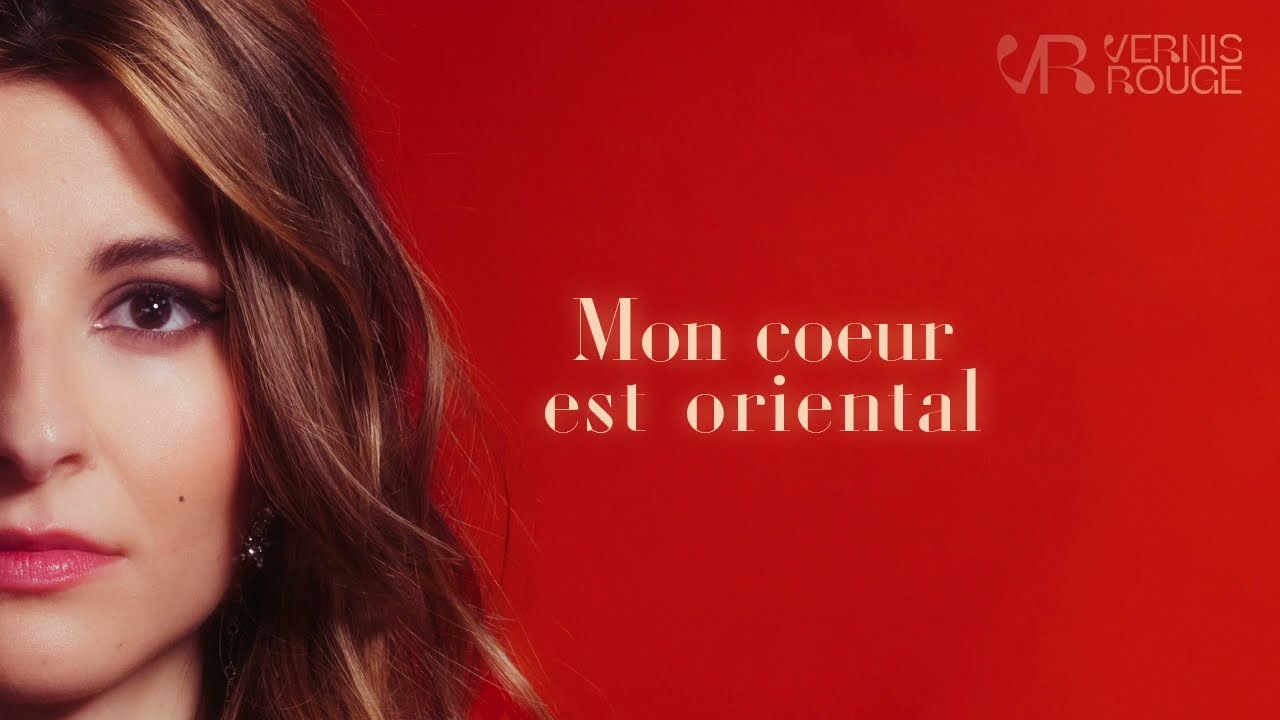 Vernis Rouge - Mon c&oelig;ur est oriental (Audio officiel)