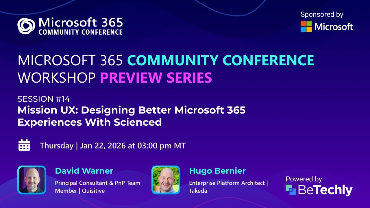 Mission UX: Designing Better Microsoft 365 Experiences with Scienced