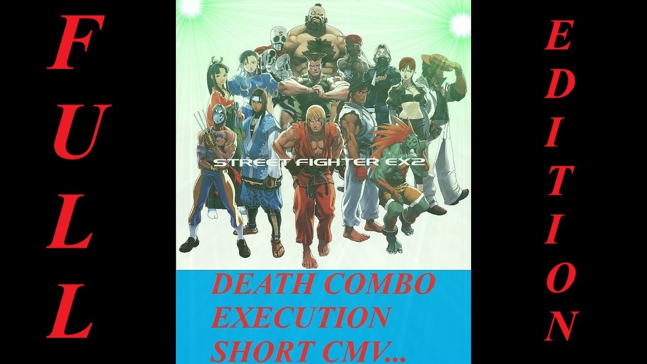 Street Fighter Ex 2 Plus - Death Combo Execution ,,Full Version!,,