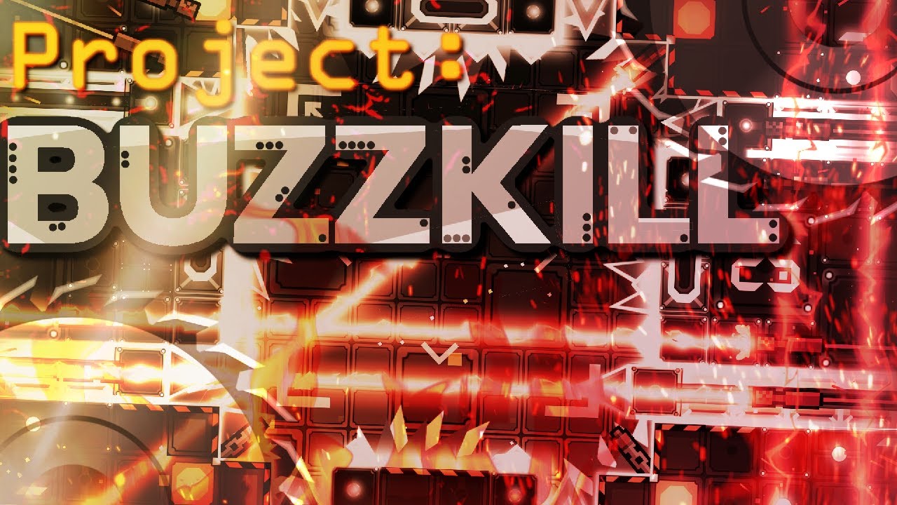 [VERIFIED] Project BUZZKILL by Superkobster (me) - 3:15.875 | Geometry Dash 2.2