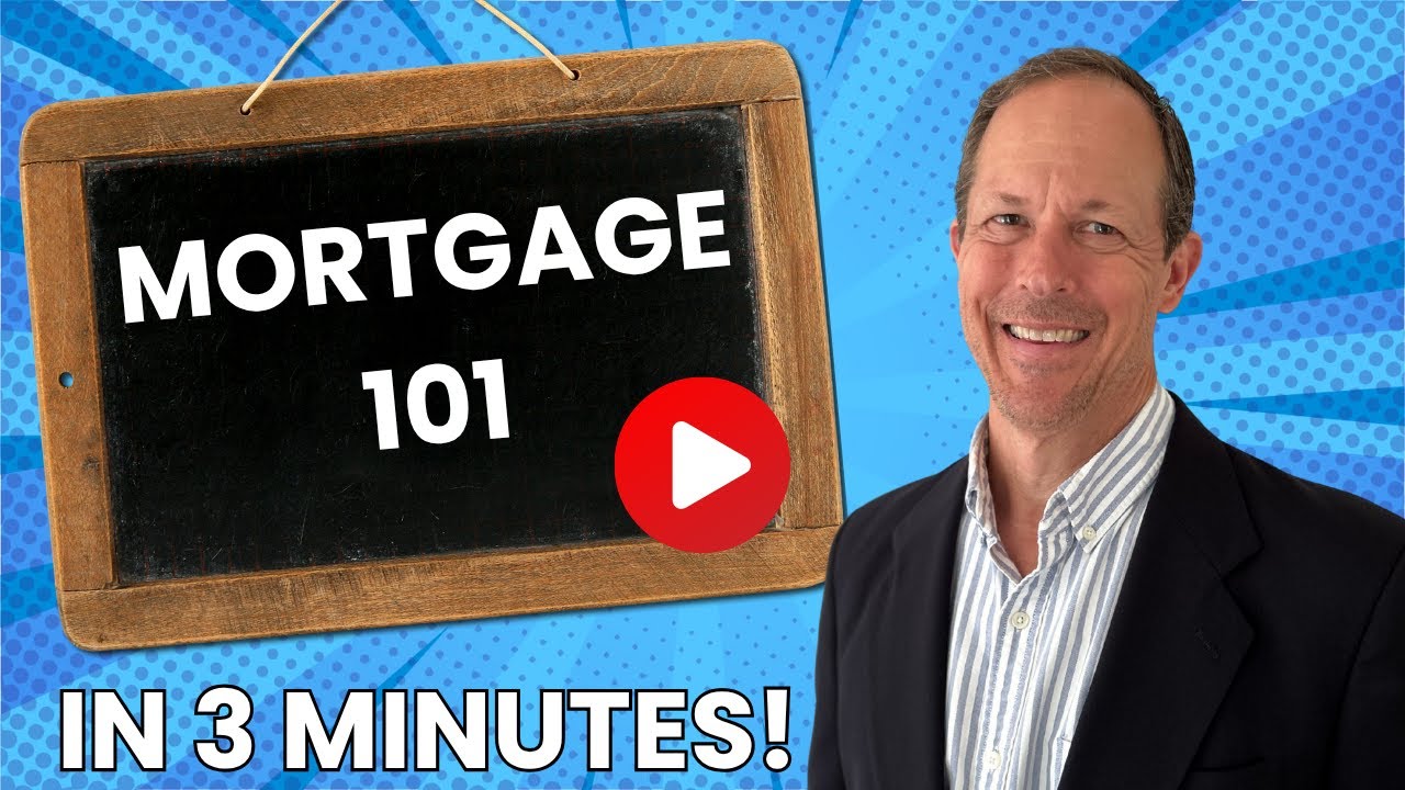 Mortgage 101...How Does This Work?