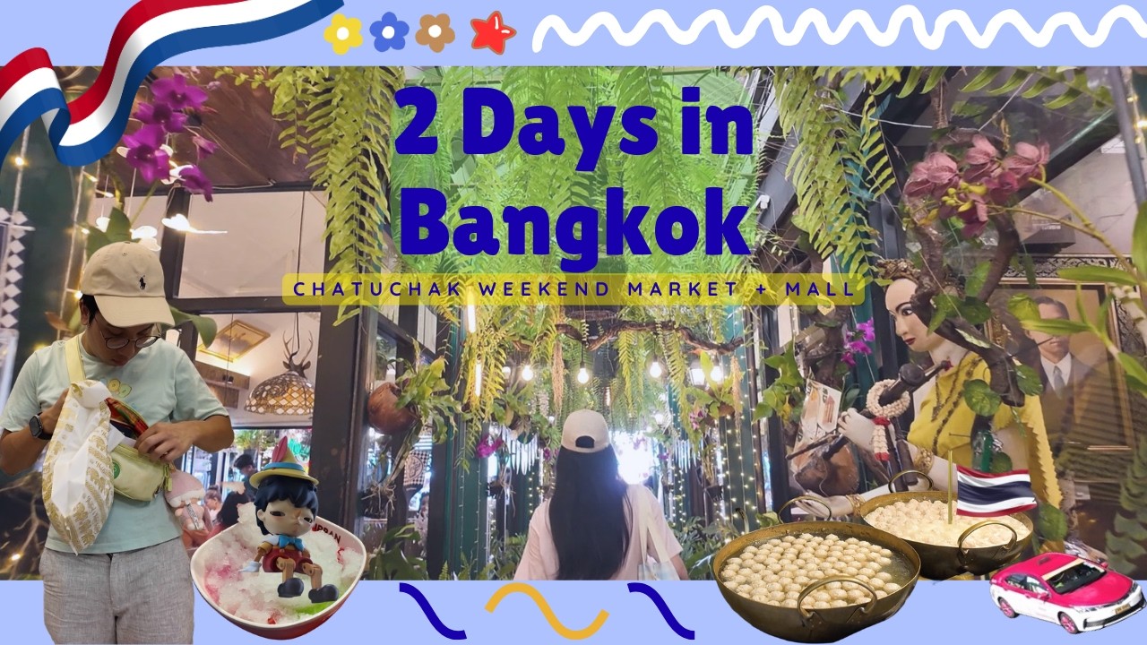 2 Days In Bangkok | Chatuchak Weekend Market | Shop | Explore | Food | Mall |🛍️🏙️☀️